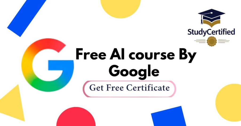 google-just-launched-a-free-ai-course-with-certificate-you-can-complete-it-in-just-1-day