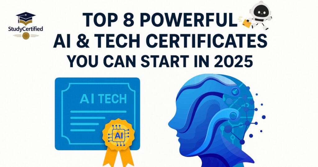 top-8-powerful-ai-and-tech-certificates-you-can-start-in-2025